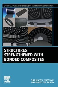 Produktbild: Wu, Z: Structures Strengthened with Bonded Composites