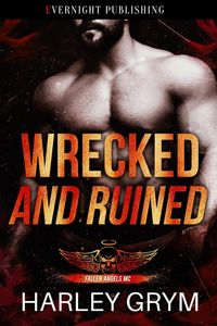 Produktbild: Wrecked and Ruined (Fallen Angels MC, #5)