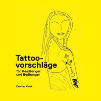 Produktbild: Tattoovorschl&auml;ge f&uuml;r Headbanger und Bedhanger