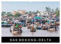 Produktbild: Das Mekong-Delta (Wandkalender 2027 DIN A2 quer), CALVENDO Monatskalender