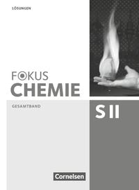 Bild vom Artikel Fokus Chemie Gesamtband Sekundarstufe II - Allgemeine Ausgabe - Lösungen zum Schülerbuch vom Autor Uwe Lüttgens
