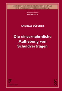 Produktbild: Die einvernehmliche Aufhebung von Schuldvertr&auml;gen
