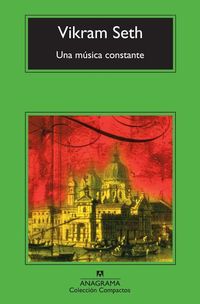 Bild vom Artikel Una Musica Constante = An Equal Music vom Autor Vikram Seth