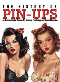 Produktbild: The History of Pin-Ups