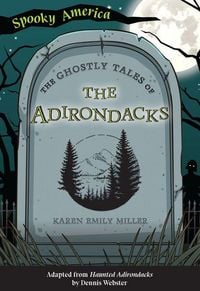 Produktbild: The Ghostly Tales of the Adirondacks
