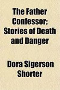 Produktbild: The Father Confessor; Stories of Death and Danger