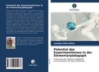 Produktbild: Potential des Experimentierens in der Elementarp&auml;dagogik