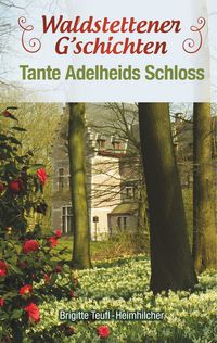Produktbild: Waldstettener G'schichten