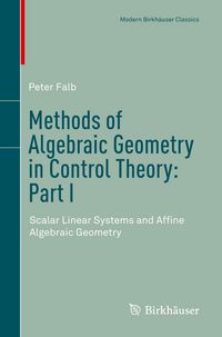 Produktbild: Methods of Algebraic Geometry in Control Theory: Part I