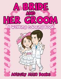 Produktbild: A Bride And Her Groom - A Wedding Coloring Book