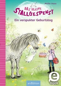 Produktbild: Das kleine Stallgespenst - Ein verspukter Geburtstag (Das kleine Stallgespenst 3)