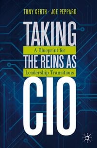 Produktbild: Taking the Reins as CIO