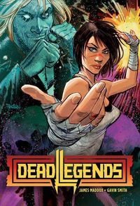 Produktbild: Maddox, J: Dead Legends