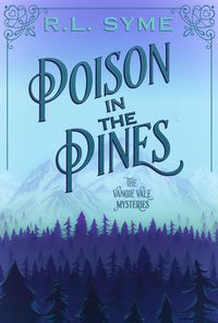 Produktbild: Poison in the Pines (The Vangie Vale Mysteries, #3)