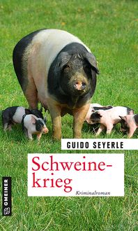 Bild vom Artikel Seyerle, G: Schweinekrieg vom Autor Guido Seyerle