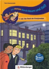 Produktbild: Mit Watson durch Raum und Zeit &ndash; 1. Fall: Der Raub der Kronjuwelen