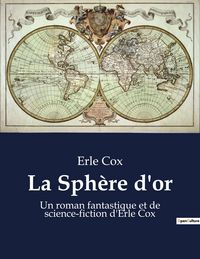Produktbild: La Sph&egrave;re d'or