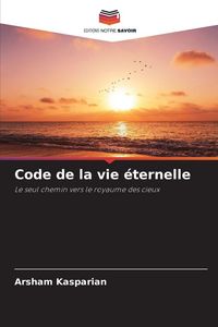 Produktbild: Code de la vie &eacute;ternelle