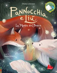 Produktbild: Pannocchia e Li&ugrave;. La magia del bosco