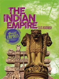 Produktbild: Roxburgh, E: Great Empires: The Indian Empire