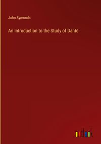 Produktbild: An Introduction to the Study of Dante