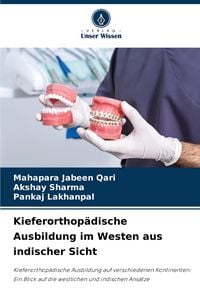 Produktbild: Kieferorthop&auml;dische Ausbildung im Westen aus indischer Sicht