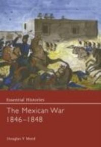Produktbild: Meed, D: The Mexican War 1846-1848