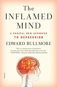 Bild vom Artikel The Inflamed Mind: A Radical New Approach to Depression vom Autor Edward Bullmore