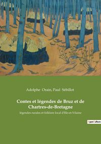 Produktbild: Contes et l&eacute;gendes de Bruz et de Chartres-de-Bretagne