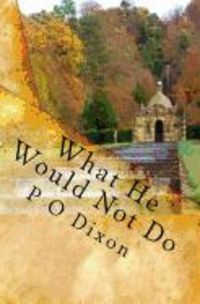 Produktbild: What He Would Not Do