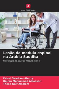 Produktbild: Les&atilde;o da medula espinal na Ar&aacute;bia Saudita
