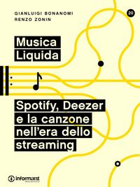Produktbild: Musica Liquida. Spotify, Deezer e la canzone nell'era dello streaming