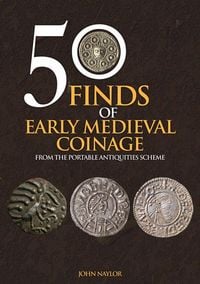 Produktbild: 50 Finds of Early Medieval Coinage