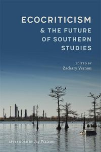 Produktbild: Ecocriticism and the Future of Southern Studies