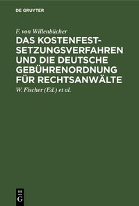 Produktbild: Das Kostenfestsetzungsverfahren und die deutsche Geb&uuml;hrenordnung f&uuml;r Rechtsanw&auml;lte