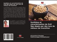 Produktbild: Synth&egrave;se et caract&eacute;risation de ZnO Nps dop&eacute;s par des ions de m&eacute;taux de transition