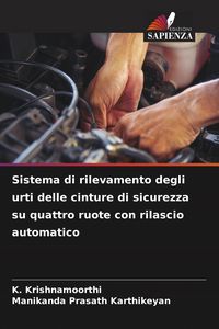 Produktbild: Sistema di rilevamento degli urti delle cinture di sicurezza su quattro ruote con rilascio automatico