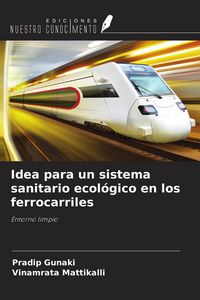 Produktbild: Idea para un sistema sanitario ecol&oacute;gico en los ferrocarriles
