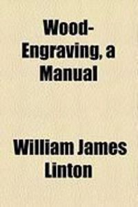 Produktbild: Wood-Engraving, a Manual