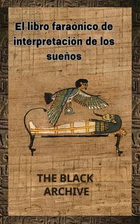 Produktbild: El libro fara&oacute;nico de interpretaci&oacute;n de los sue&ntilde;os