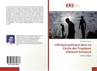Produktbild: L'Afrique politique dans Le Cercle des Tropiques d'Alioum Fantour&eacute;