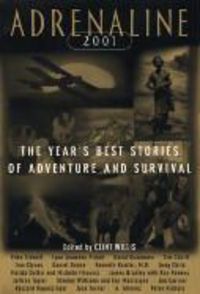 Produktbild: Adrenaline 2001: The Year's Best Stories of Adventure and Survival