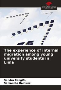 Produktbild: The experience of internal migration among young university students in Lima