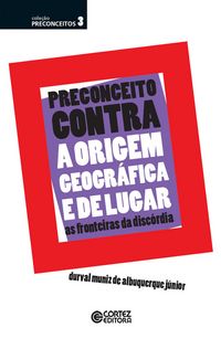 Produktbild: Preconceito contra a origem geogr&aacute;fica e de lugar