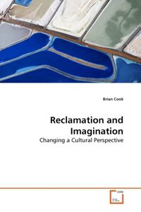 Produktbild: Cook, B: Reclamation and Imagination