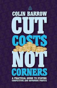 Produktbild: Barrow, C: Cut Costs Not Corners