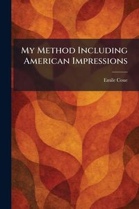 Produktbild: My Method Including American Impressions