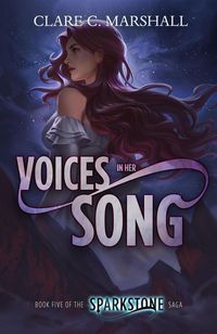 Produktbild: Voices In Her Song (Sparkstone Saga, #5)