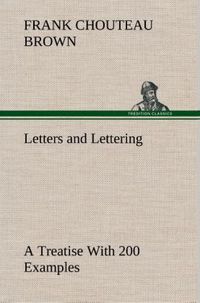 Produktbild: Letters and Lettering A Treatise With 200 Examples
