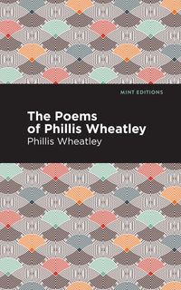 Produktbild: The Poems of Phillis Wheatley